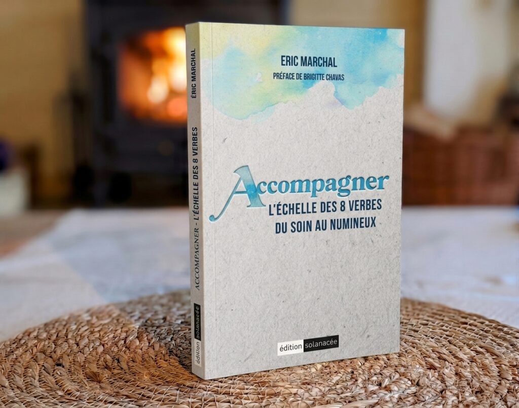 Le livre ACCOMPAGNER : l'échelle des 8 verbes, du soin au numineux