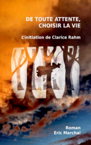 De toute attente, choisir la vie